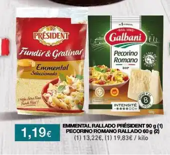 HiperDino Emmental Rallado Président 90g (1) Pecorino Romano Rallado 60g (2) oferta