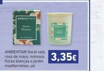 HiperDino Ambientair floral vela rosa de mayo, mimosa, flores blancas o jardín mediterráneo, ud. oferta
