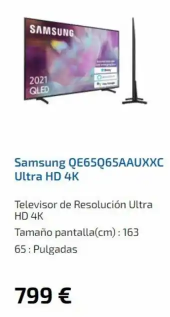 Tien 21 Samsung QE65Q65AAUXXC UItra HD 4K oferta