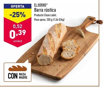 ALDI El Horno Barra rústica 250g oferta
