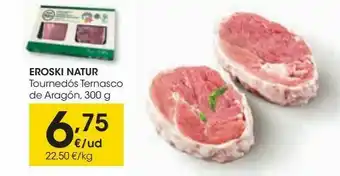 Eroski Eroski natur tournedós ternasco de aragón oferta