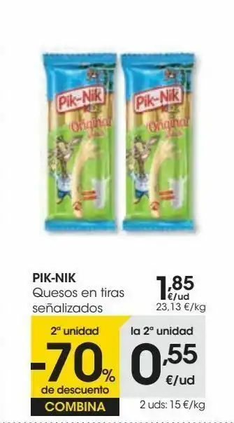 Eroski Pik-nik queso en tiras señalizados oferta