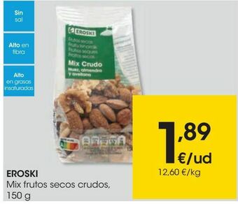 Eroski Eroski mix frutos secos crudos oferta