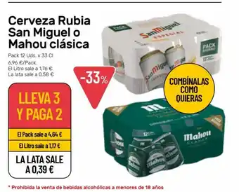 AhorraMas Cerveza Rubia San Miguel o Mahou clásica x 33cl oferta