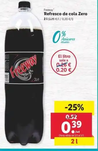 Lidl Freeway Refresco de cola Zero 2L oferta