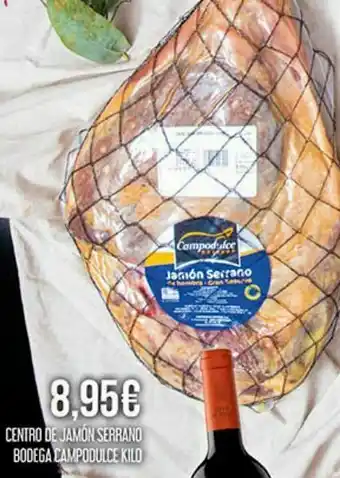 Claudio Centro de jamón serrano bodega campodulce oferta