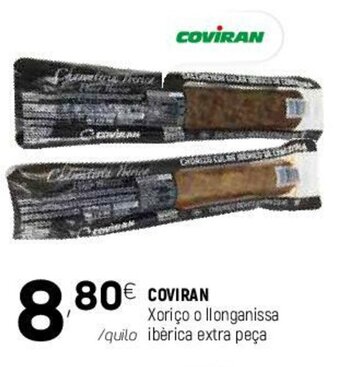 Coviran Coviran Xorico o Llonganissa Ibèrica Extra Peca oferta