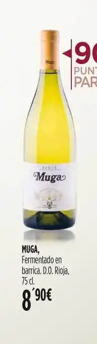 Hipercor Muga Fermentado En Barrica D.o. Rioja 75cl oferta