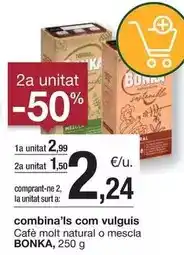 BonpreuEsclat Bonka - cafè molt natural o mescla oferta