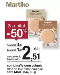 BonpreuEsclat Martiko - bloc de foie amb torro o al cava oferta