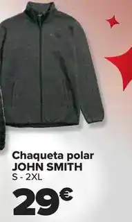 Carrefour John smith - chaqueta polar oferta