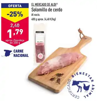 ALDI El Mercado De Aldi Solomillo de Cerdo 400 g. Aprox. oferta
