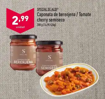 ALDI Caponata de Berenjena/Tomate Cherry Semiseco 200 g oferta