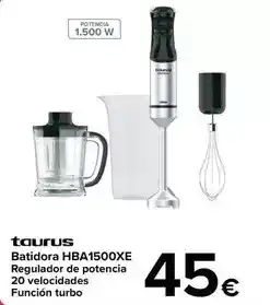 Carrefour Taurus - batidora hba1500xe oferta