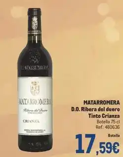 Makro Matarromera - d.o. ribera del duero tinto crianza oferta