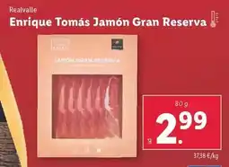 Lidl Realvalle - enrique tomas jamon gran reserva oferta