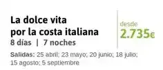 Viajes El Corte Inglés Costa - la dolce vita por la italiana oferta