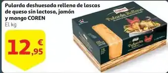 Alcampo Coren - pularda deshuesada rellena de lascas de queso sin lactosa, jamón y mango oferta