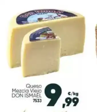 Family Cash DON ISMAEL Queso Mezcla Viejo oferta