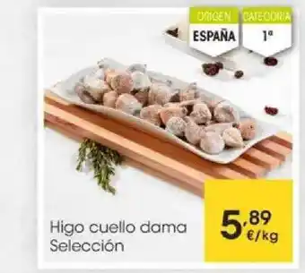 Eroski Higo Cuello Dama Selección oferta