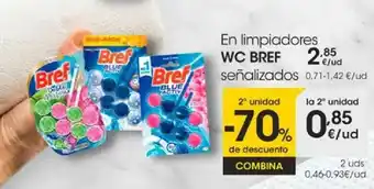 Eroski 2a Unidad -70% De Descuento En Limpiadores Wc Bref Señalizados oferta
