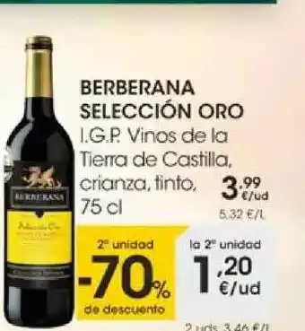Eroski 2a Unidad -70% De Descuento Berberana Selección Oro I.g.p. Vinos De La Tierrra De Castilla Crianza Tinto oferta