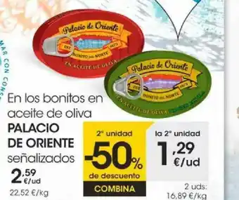Eroski 2a Unidad -50% De Descuento En Los Bonitos En Aceite De Palacio De Oriente oferta