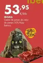 Supermercados Lupa Ibisma - centro de jamón de cebo de campo 50% raza ibérica oferta