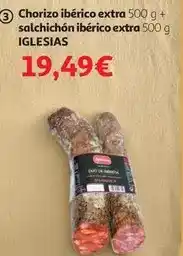 Alcampo Iglesias - chorizo iberico extra + salchichon iberico extra oferta