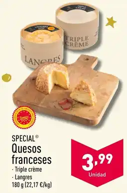 ALDI SPECIAL® Quesos franceses oferta