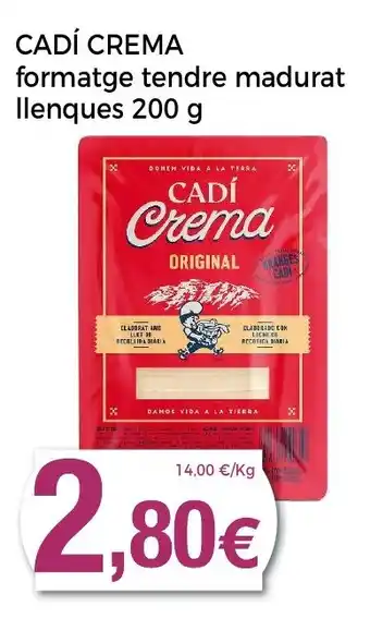 Keisy CADÍ CREMA formatge tendre madurat llenques oferta