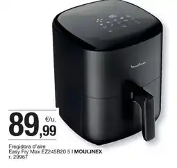 BonpreuEsclat Moulinex - fregidora d'aire easy fry max ez245b20 5 i oferta