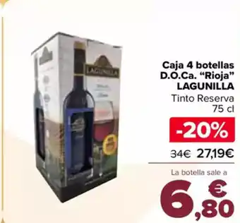 Carrefour Caja 4 botellas D.O.Ca. “Rioja" LAGUNILLA oferta