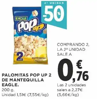 Supercor Palomitas Pop Up 2 de Mantequilla Eagle oferta