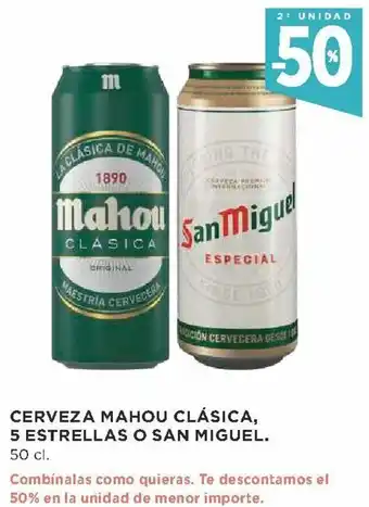 Supercor 50% 2 Unidad Cerveza Mahou Clásica. 5 Estrellas o San Miguel oferta