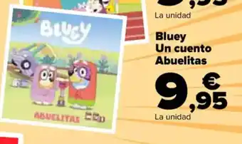 Carrefour Bluey Un cuento Abuelitas oferta