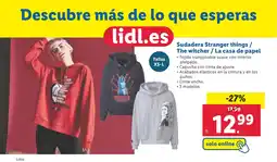 Lidl Sudadera Stranger things / The witcher/ La casa de papel oferta