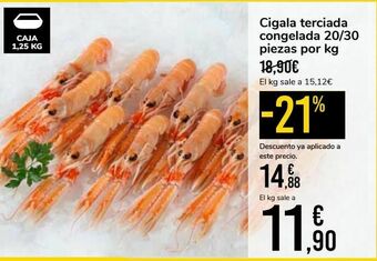 Carrefour Market Cigala terciada congelada 20/30 piezas por kg oferta