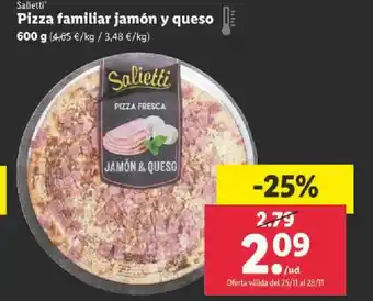 Lidl Pizza Familiar Jamón Y Queso 600 g oferta