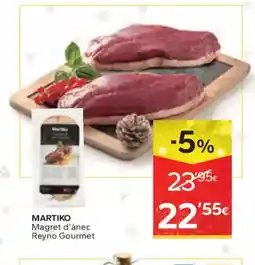 Caprabo MARTIKO Magret d'ànec Reyno Gourmet oferta