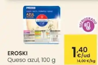 Eroski EROSKI Queso azul oferta