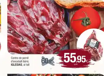 Condis IGLESIAS Centre de pernil d'enceball ibèric oferta