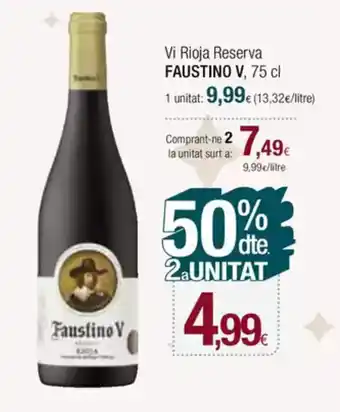 Condis FAUSTINO V Vi Rioja Reserva oferta