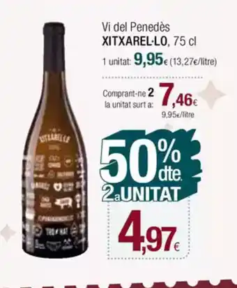 Condis XITXAREL-LO Vi del Penedès oferta
