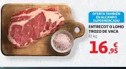 Alcampo Entrecot o lomo trozo de vaca oferta