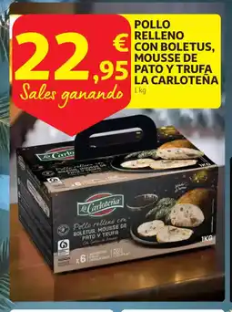 Alcampo Pollo relleno con boletus, mousse de patoy trufa la carlotena oferta