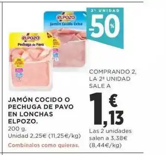 Supercor Jamón Cocido O Pechuga De Pavo En Lonchas Elpozo 200g oferta