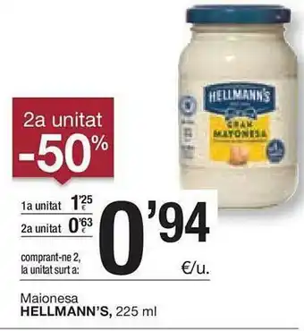 BonpreuEsclat 2a Unitat -50% Maionesa Hellmann's 225ml oferta