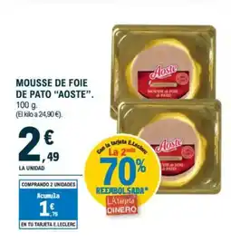 E.Leclerc AOSTE Mousse de foie de pato oferta