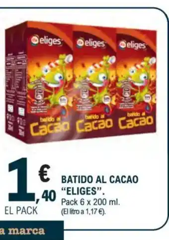 E.Leclerc ELIGES Batido al cacao oferta